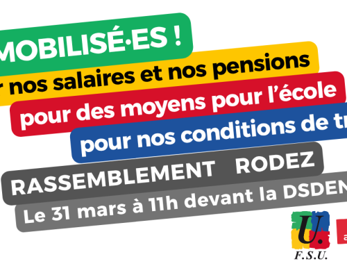 31 mars en grève pour plus de moyens, de meilleures conditions de travail, une revalorisation!